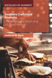 book Southern Craft Food Diversity: Challenging the Myth of a US Food Revival