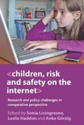 book Children, Risk and Safety on the Internet: Research and Policy Challenges in Comparative Perspective