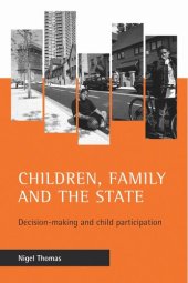 book Children, family and the state: Decision-making and child participation