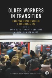 book Older Workers in Transition: European Experiences in a Neoliberal Era