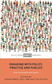 book Engaging with Policy, Practice and Publics: Intersectionality and Impact