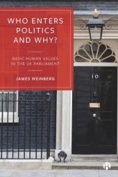 book Who Enters Politics and Why?: Basic Human Values in the UK Parliament