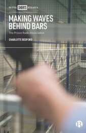 book Making Waves behind Bars: The Prison Radio Association