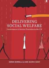 book Delivering Social Welfare: Governance and Service Provision in the UK