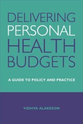 book Delivering Personal Health Budgets: A Guide to Policy and Practice