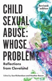 book Child Sexual Abuse: Whose Problem?: Reflections from Cleveland (Revised Edition)