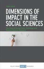 book Dimensions of Impact in the Social Sciences: The Case of Social Policy, Sociology and Political Science Research