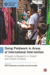 book Doing Fieldwork in Areas of International Intervention: A Guide to Research in Violent and Closed Contexts