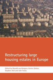 book Restructuring large housing estates in Europe: Restructuring and resistance inside the welfare industry