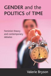 book Gender and the politics of time: Feminist theory and contemporary debates