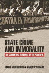 book State Crime and Immorality: The Corrupting Influence of the Powerful