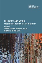 book Precarity and Ageing: Understanding Insecurity and Risk in Later Life