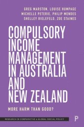 book Compulsory Income Management in Australia and New Zealand: More Harm than Good?