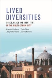 book Lived Diversities: Space, Place and Identities in the Multi-Ethnic City