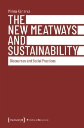 book The New Meatways and Sustainability: Discourses and Social Practices