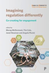 book Imagining Regulation Differently: Co-creating for Engagement