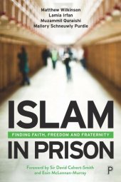 book Islam in Prison: Finding Faith, Freedom and Fraternity