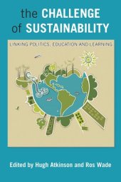 book The Challenge of Sustainability: Linking Politics, Education and Learning