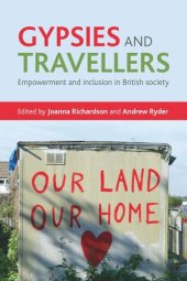 book Gypsies and Travellers: Empowerment and Inclusion in British Society