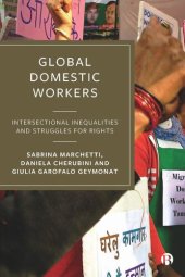 book Global Domestic Workers: Intersectional Inequalities and Struggles for Rights