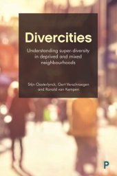 book Divercities: Understanding Super-Diversity in Deprived and Mixed Neighbourhoods