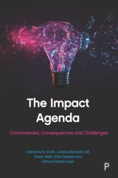 book The Impact Agenda: Controversies, Consequences and Challenges