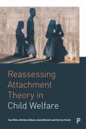 book Reassessing Attachment Theory in Child Welfare