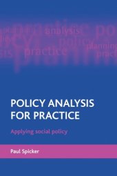 book Policy analysis for practice: Applying social policy