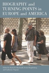 book Biography and Turning Points in Europe and America