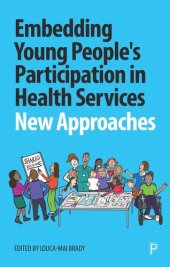 book Embedding Young People's Participation in Health Services: New Approaches