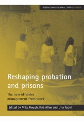 book Reshaping probation and prisons: The new offender management framework