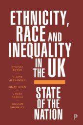 book Ethnicity, Race and Inequality in the UK: State of the Nation