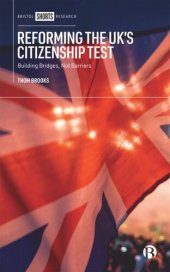 book Reforming the UK’s Citizenship Test: Building Bridges, Not Barriers