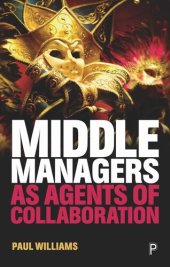 book Middle Managers as Agents of Collaboration