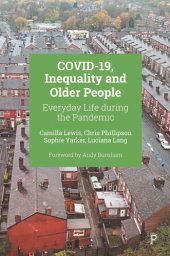 book COVID-19, Inequality and Older People: Everyday Life during the Pandemic