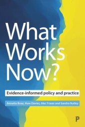 book What Works Now?: Evidence-Informed Policy and Practice