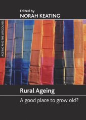 book Rural ageing: A good place to grow old?