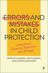 book Errors and Mistakes in Child Protection: International Discourses, Approaches and Strategies