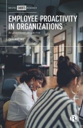 book Employee Proactivity in Organizations: An Attachment Perspective