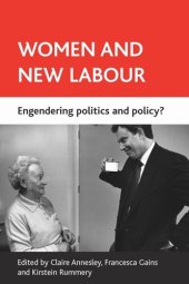 book Women and New Labour: Engendering politics and policy?