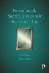 book Personhood, Identity and Care in Advanced Old Age