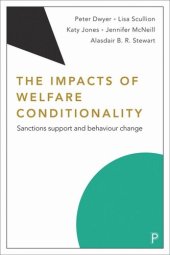 book The Impacts of Welfare Conditionality: Sanctions Support and Behaviour Change