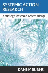 book Systemic action research: A strategy for whole system change