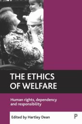 book The ethics of welfare: Human rights, dependency and responsibility