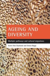 book Ageing and diversity: Multiple pathways and cultural migrations