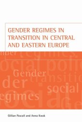 book Gender regimes in transition in Central and Eastern Europe