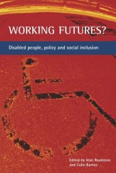 book Working futures?: Disabled people, policy and social inclusion