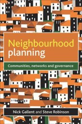 book Neighbourhood Planning: Communities, Networks and Governance