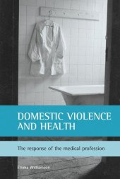 book Domestic violence and health: The response of the medical profession