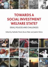 book Towards a Social Investment Welfare State?: Ideas, Policies and Challenges